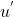 u^'